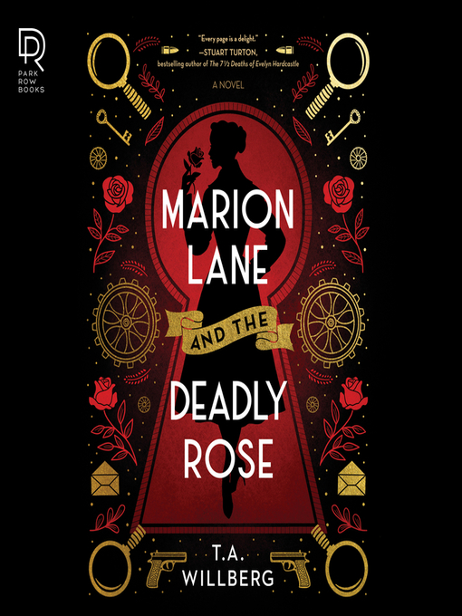 Title details for Marion Lane and the Deadly Rose by T.A. Willberg - Wait list